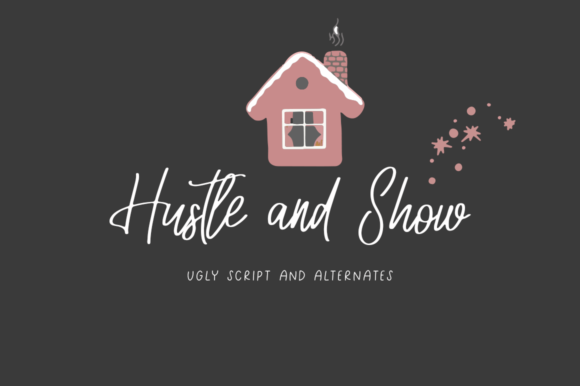 Hustle and Show Font for Business