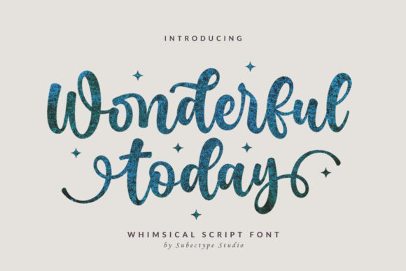 Wonderful Today: A Font That Elevates Your Campaign